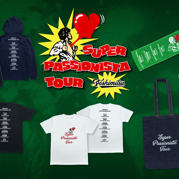 TOSHIMITSU 2nd TOUR「SUPER PASSIONISTA」のツアーグッズが登場!!! – 東海オンエア OFFICIAL STORE